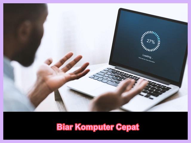 Cara Mempercepat Kinerja Laptop