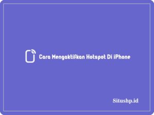 Cara Mengaktifkan Hotspot Di iPhone