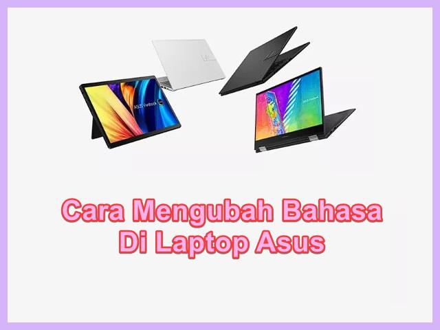 Cara Mengubah Bahasa Di Laptop
