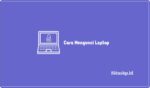 Cara Mengunci Laptop