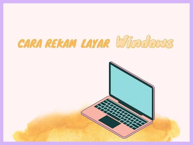 cara merekam layar laptop dengan suara