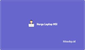 Harga Laptop MSI