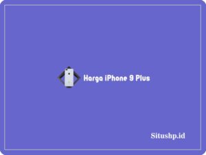 Harga iPhone 9 plus