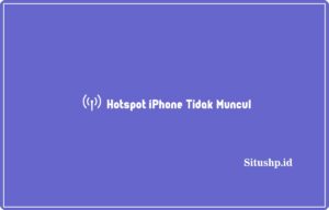 hotspot iPhone tidak muncul