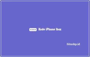 Kode iPhone Ibox & Perbedaan dengan Inter Terbaru 2024