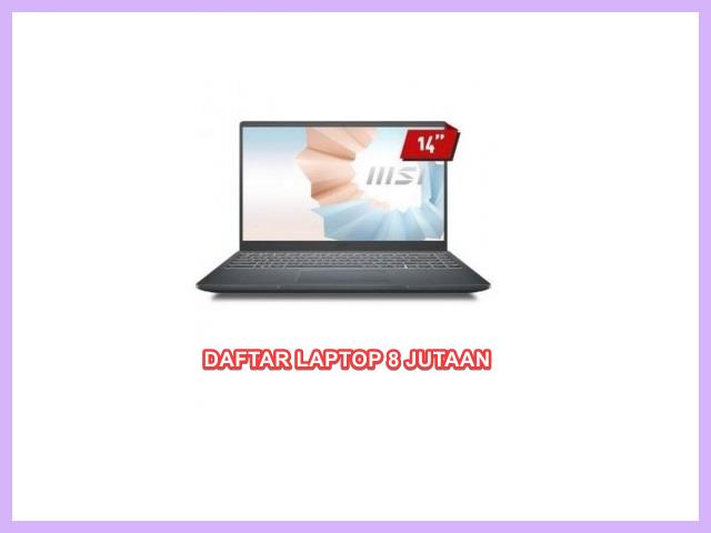 Laptop 8 Jutaan