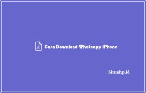 Cara download whatsapp iPhone
