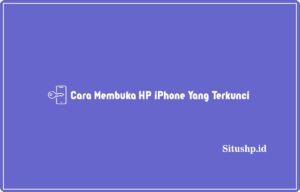Cara membuka HP iPhone yang terkunci