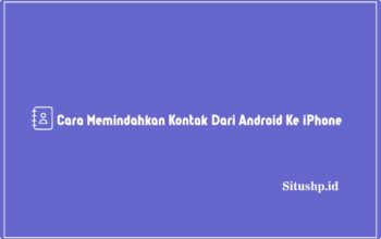 Cara memindahkan kontak dari android ke iPhone