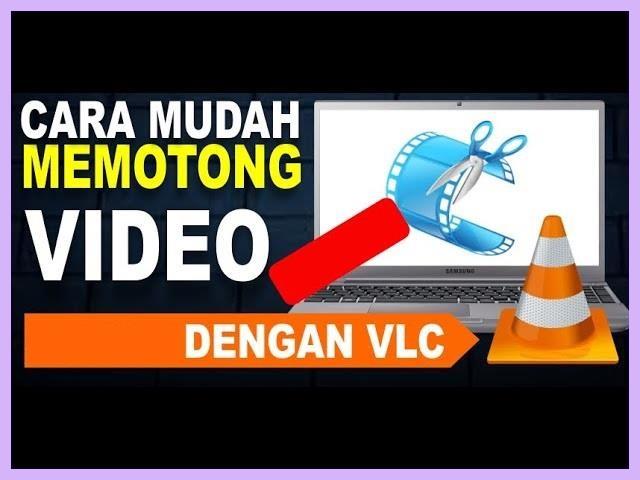 Cara Memotong Video Di Laptop