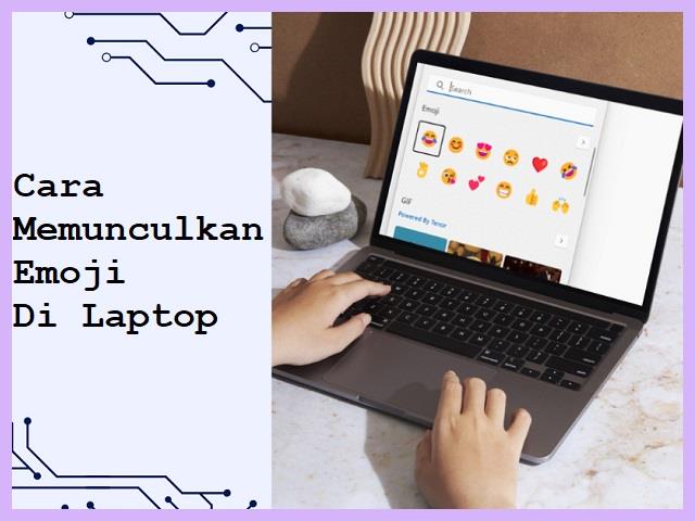Cara Memunculkan Emoji Di Laptop