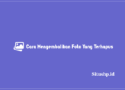 Cara Mengembalikan Foto Yang Terhapus