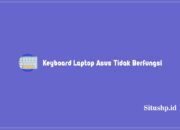 Keyboard Laptop Asus Tidak Berfungsi