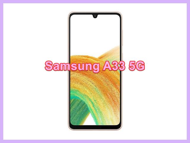 Spesifikasi Samsung A33 5G