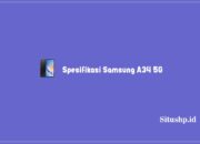 Spesifikasi Samsung A34 5G Terbaru & Harga Terkini 2023
