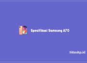 Spesifikasi Samsung A70