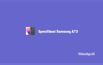 Spesifikasi Samsung A73