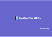 Spesifikasi Vivo V25 Pro: Harga & Keunggulan Terlengkap 2024