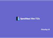 Spesifikasi Vivo Y12s: Keunggulan & Harga Terbaru 2023