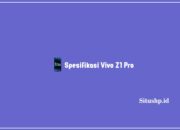 Spesifikasi Vivo Z1 Pro: Harga & Keunggulan Terbaru 2023