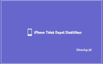 iPhone Tidak Dapat Diaktifkan
