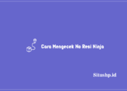 Cara Mengecek No Resi Ninja