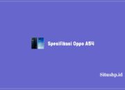 28 Spesifikasi Oppo A54, Kelebihan, Dan Harga Terbaru