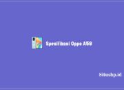 Spesifikasi Oppo A58 Dan Harga Terkini Paling Update