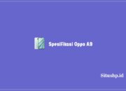 Spesifikasi Oppo A9, Kelebihan Dan Harga Baru Bekas