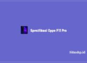 Spesifikasi Oppo F11 Pro, Harga Baru Dan Bekas Terkini