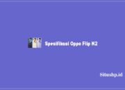 Spesifikasi Oppo Flip N2, Kelebihan, Dan Harga Terbaru