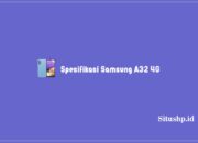 Spesifikasi Samsung A32 4G Dan Harga Terkini Tahun 2024
