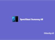 Spesifikasi Samsung A8 Dan Daftar Harga Paling Baru 2024