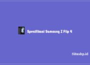 Spesifikasi Samsung Z Flip 4, Harga Baru Dan Second