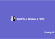 Spesifikasi Samsung Z Fold 3 Dan Daftar Harga Terkini