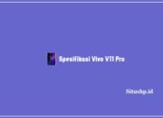 Spesifikasi Vivo V11 Pro: Harga & Keunggulan Terlengkap 2024