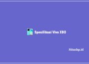 Spesifikasi Vivo X80:  Harga & Keunggulan Terbaru 2023