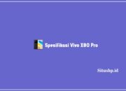Spesifikasi Vivo X80 Pro: Harga dan Keunggulan Terbaru 2024
