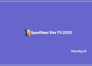 Spesifikasi Vivo Y11 2024: Harga Dan Keunggulan Terbaru