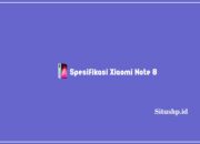 Spesifikasi Xiaomi Note 8