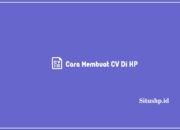 Cara Membuat CV Di HP