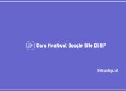 Cara Membuat Google Site di HP