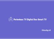 7+ Perbedaan TV Digital Dan Smart TV Terlengkap 2024