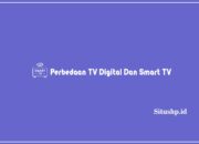 Perbedaan TV Digital Dan Smart TV