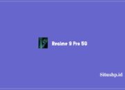 Harga Realme 9 Pro 5G Terupdate Dan Spesifikasi Terbaru