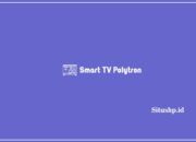 5+ Rekomendasi Smart TV Polytron Terlengkap 2024