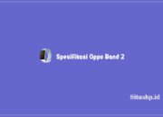 Spesifikasi Oppo Band 2, Harga, Dan Kelebihan Terlengkap