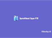 Spesifikasi Oppo F15 Terlengkap Dan List Harga Terkini  