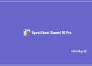 Spesifikasi Xiaomi 10 Pro