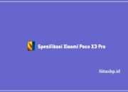 Spesifikasi Xiaomi Poco X3 Pro: Harga Dan Keunggulan Terbaru